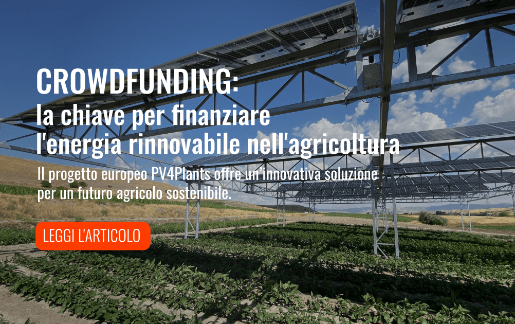 CROWDFUNDING: la chiave per finanziare l’energia rinnovabile nell’agricoltura